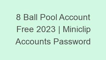8 ball pool account free 2023 miniclip accounts password 697031 1