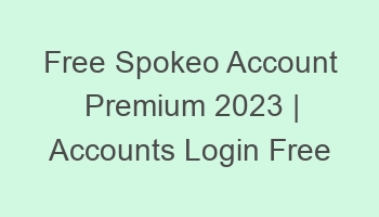 free spokeo account premium 2023 accounts login free 697049 1
