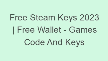 free steam keys 2023 free wallet games code and keys 697065 1