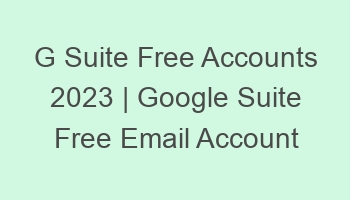 g suite free accounts 2023 google suite free email account 697034 1