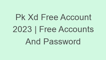 pk xd free account 2023 free accounts and password 697059 1