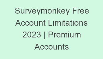 surveymonkey free account limitations 2023 premium accounts 697142 1