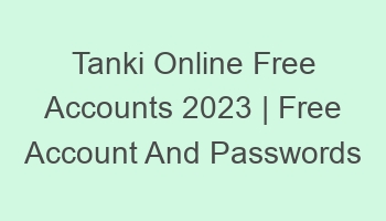 tanki online free accounts 2023 free account and passwords 697155 1