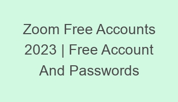 zoom free accounts 2023 free account and passwords 697132 1