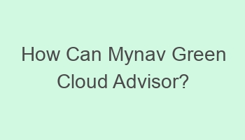 how can mynav green cloud advisor 702006