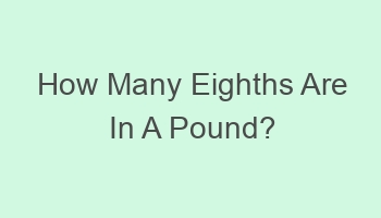 how many eighths are in a pound 700936