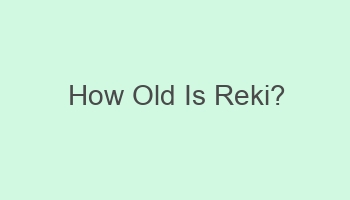 how old is reki 701896
