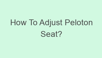 how to adjust peloton seat 701900