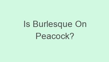 is burlesque on peacock 702002