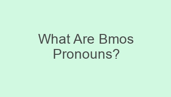 what are bmos pronouns 701938